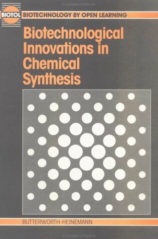 Cover of Biotechnological Innovations in Chemical Synthesis