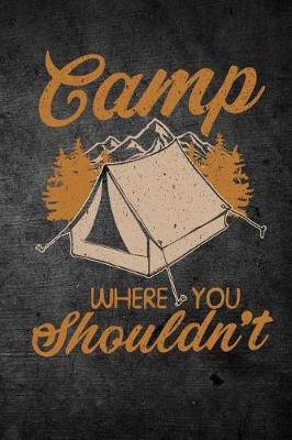 Book cover for Camp Where You Shouldn't
