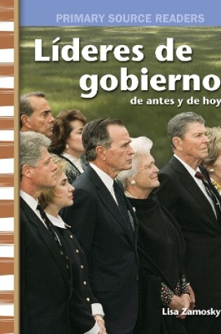 Cover of Líderes de gobierno de antes y de hoy (Government Leaders Then and Now)