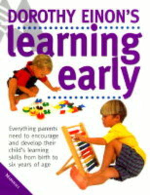 Book cover for Dorothy Einon's Learning Early