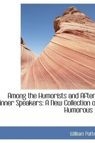 Cover of Among the Humorists and After-Dinner Speakers