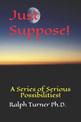 Book cover for Just Suppose!