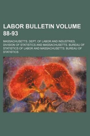 Cover of Labor Bulletin Volume 88-93