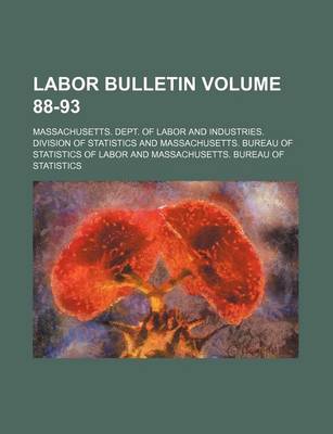 Book cover for Labor Bulletin Volume 88-93