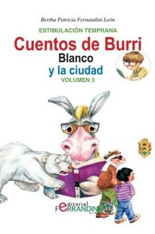 Cover of Cuentos de Burri. Blanco y la ciudad