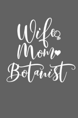 Cover of Wife Mom Botanist