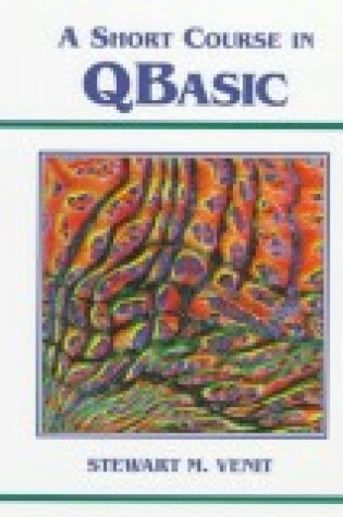 Cover of A Short Course in QBASIC