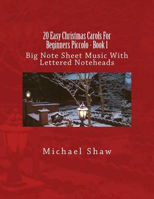 Book cover for 20 Easy Christmas Carols For Beginners Piccolo - Book 1