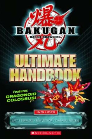 Cover of Bakugan Battle Brawlers: Ultimate Handbook