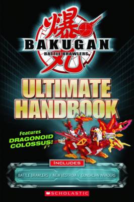 Book cover for Bakugan Battle Brawlers: Ultimate Handbook