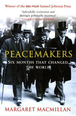 Book cover for Peacemakers Six Months that Changed The World