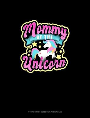 Cover of Mommy Of The Unicorn