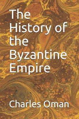 Book cover for The History of the Byzantine Empire