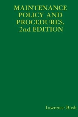 Cover of Maintenance Policy and Procedures, 2nd Edition
