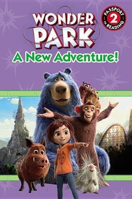 Book cover for Wonder Park: A New Adventure!