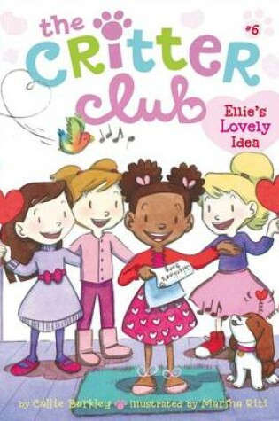 Cover of Critter Club #6: Ellie's Lovely Idea