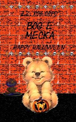 Book cover for Bog E Mecka Happy Halloween