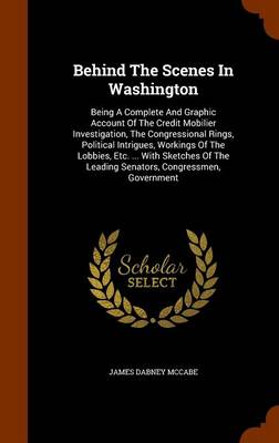 Book cover for Behind the Scenes in Washington