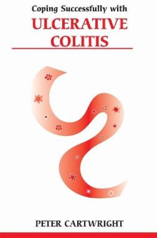 Cover of Coping successfully with Ulcerative Colitis