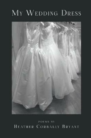Cover of My Wedding Dress