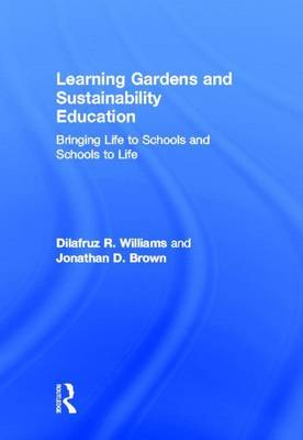 Book cover for Learning Gardens and Sustainability Education