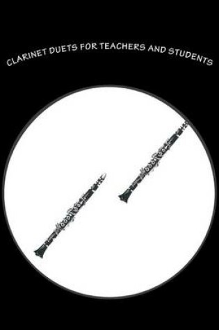 Cover of Clarinet Duets for Teachers and Students