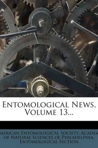 Cover of Entomological News, Volume 13...