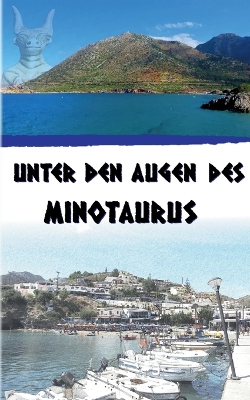 Book cover for Unter den Augen des Minotaurus