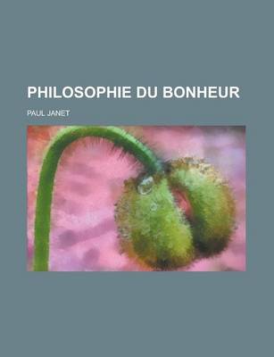 Book cover for Philosophie Du Bonheur