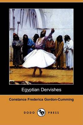 Book cover for Egyptian Dervishes (Dodo Press)