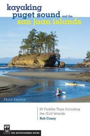 Cover of Kayaking Puget Sound and the San Juan Islands
