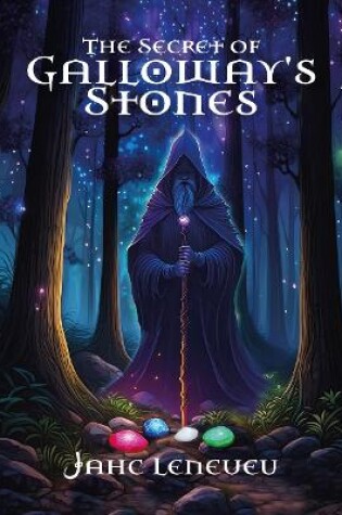 Cover of The Secret Of Galloway's Stones