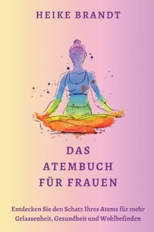 Cover of Das Atembuch für Frauen