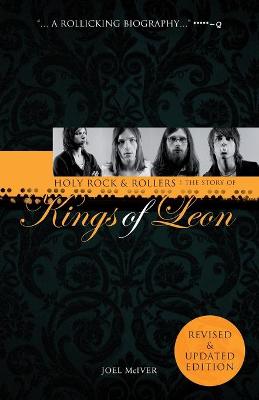 Book cover for Holy Rock 'n' Rollers: The Story of the Kings of Leon