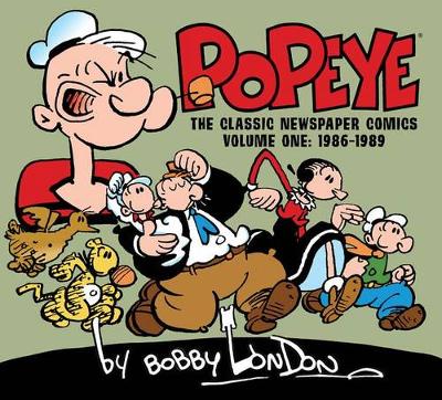 Book cover for Popeye The Classic Newspaper Comics By Bobby London Volume 1 (1986-1989)