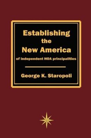 Cover of Establishing the New America of Independent HOA Principalities