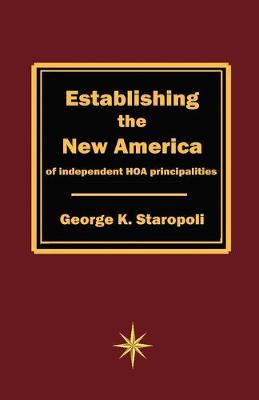 Cover of Establishing the New America of Independent HOA Principalities