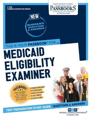 Book cover for Medicaid Eligibility Examiner (C-4515)