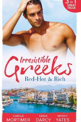 Cover of Irresistible Greeks: Red-Hot and Rich