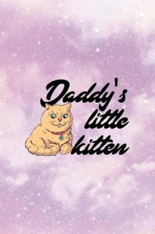 Cover of Daddy's Little Kitten