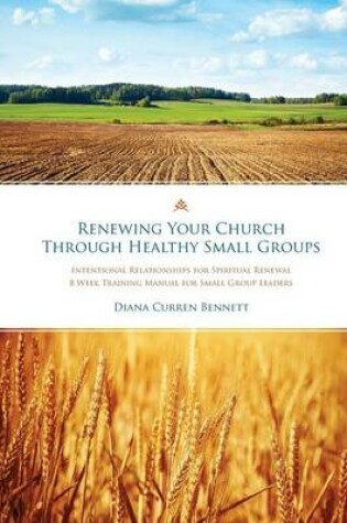 Cover of Renewing Your Church Through Healthy Small Groups