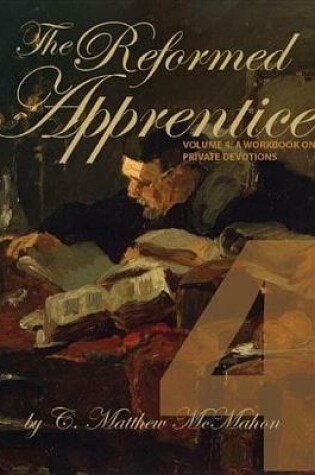 Cover of The Reformed Apprentice Volume 4