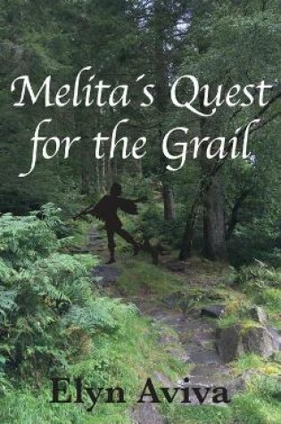 Cover of Melita´s Quest for the Grail