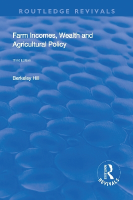 Cover of Farm Incomes, Wealth and Agricultural Policy