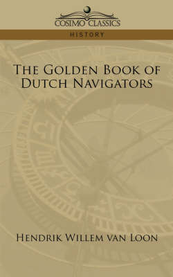 Book cover for The Golden Book of Dutch Navigators