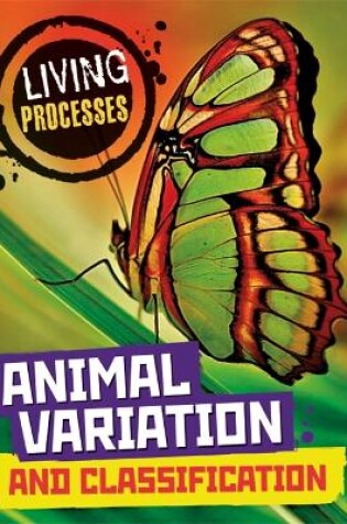 Cover of Living Processes: Animal Variation and Classification