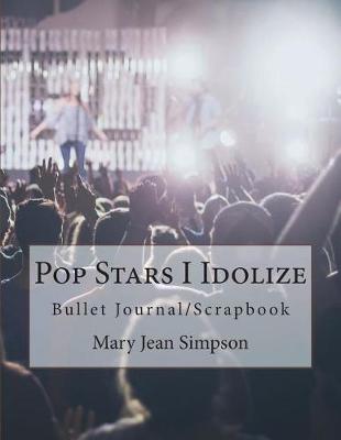 Book cover for Pop Stars I Idolize