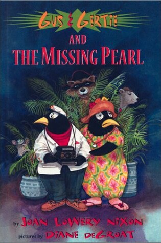 Cover of Gus & Gertie and the Missing Pearl