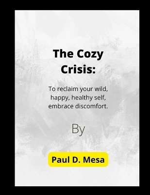 Book cover for The Cozy Crisis