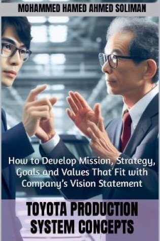 Cover of How to Develop Mission, Strategy, Goals and Values That Fit with Company's Vision Statement